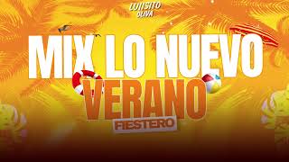 MIX LO NUEVO  MIX VERANO 🍹 MIX BOLICHERO 2024 🏖 ALTA JODA VERANO LUIISITO OLIVA [upl. by Keffer]