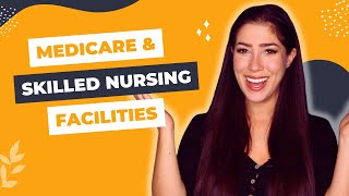 Medicare and Skilled Nursing Facilities  What the heck is going on [upl. by Farro245]