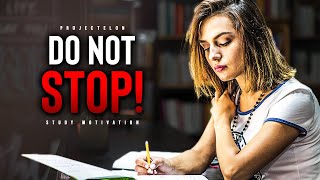 Successful Students DO NOT STOP  Powerful Study Motivation [upl. by Angeline786]