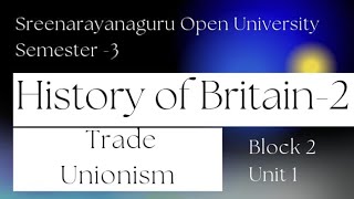 SNGOU Thirdsem History of Britain Trade unionism and Robert Owen summary [upl. by Ennaillek542]