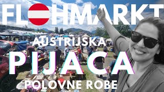 AUSTRIJSKA PIJACA POLOVNE ROBE 🇦🇹 buvljak flohmarkt [upl. by Eseilanna178]