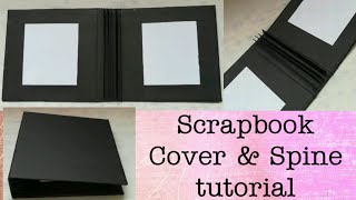 Scrapbook Cover and Spine Tutorial  how to make base of a scrapbook  full tutorial [upl. by Lempres]