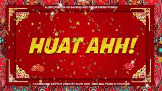 AUSPICIOUS LO HEI SAYINGS AND PROSPEROUS WISHES WITH 1 MINUTE OF HUAT AHH [upl. by Hook458]