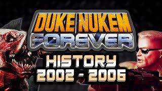 The History of Duke Nukem Forever  2002  2006 [upl. by Yort]