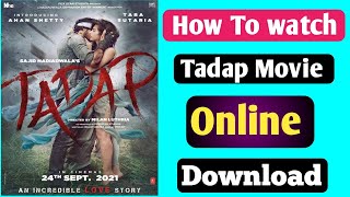 Tadap Movie download kase Karen  Tadap Movie download telegram [upl. by Rigdon521]