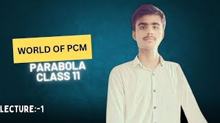 class 11ParabolaAll basic covered physicswalaah maths jee [upl. by Struve119]