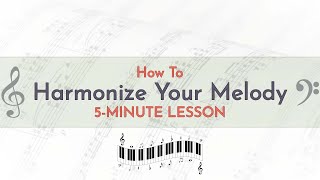 🎵How to Harmonize Your Melody  Diatonic Triads🎵 [upl. by Farrell256]