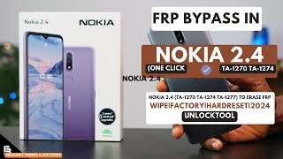 FRP BYPASSREMOVE IN NOKIA 24TA1270 TA1274 WIPEHARDRESET PINPATTERNPASSWORD UNLOCK 024 [upl. by Acira]