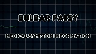 Bulbar palsy Medical Symptom [upl. by Llehctim159]