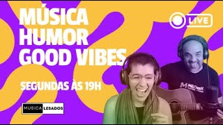 MÚSICA HUMOR E GOOD VIBES  MUSICALESADOS [upl. by Eanerb158]