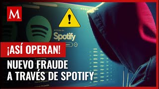 ¡Podrían robar tu dinero en segundos Nueva modalidad de estafa afecta a usuarios de Spotify [upl. by Rettke]