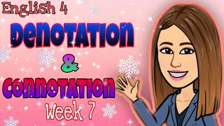 English 4 Week 7  Denotation and Connotation [upl. by Schick]