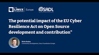 The potential impact of the EU Cyber Resilience Act on open source development and contribution [upl. by Ahsa]