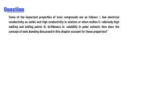 Some of the important properties of ionic compounds are [upl. by Adelpho]