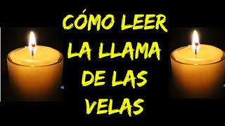 COMO LEER LA LLAMA DE LAS VELAS APRÉNDELO FÁCILMENTE [upl. by Karleen747]