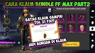 CARA MENDAPATKAN BUNDLE FREE FIRE MAX PART2 [upl. by Eugeniusz]