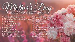 Best Mothers Day Worship Songs 🌸 Non Stop Mothers Day Christian Music 2 hour Playlist ❤️ [upl. by Naujaj951]