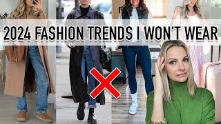 2024 Fashion Trends I Wont Wear [upl. by Rap]