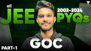 All JEE Main General Organic Chemistry GOC PYQs 20022024  PYQ Session for JEE 2025  JEEfinity [upl. by Leahsim140]