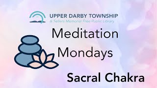 UDTL Meditation Monday  Sacral Chakra [upl. by Meagher]