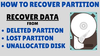 How to Recover Partition  Recover Lost Data from Unallocated Hard Drive Partition [upl. by Ellac]