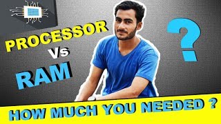 Difference Between RAM and Processor  RAM vs ProcessorForU09 [upl. by Mathews]