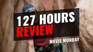 127 Hours  REVIEW  Movie Monday [upl. by Okwu92]