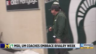 MSU UM coaches embrace rivalry week [upl. by Oigufer]