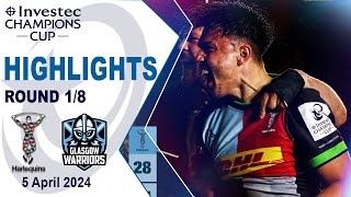 Harlequins vs Glasgow Warriors Highlights  Round 18  Investec Champions Cup 202324 [upl. by Launamme]