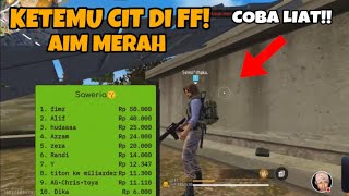 KETEMU CIT FF AIM MERAH HEADSHOT [upl. by Cimbura]