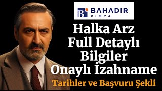 bahkm Bahadır Kimya Halka Arz Full Detaylı Bilgiler Onaylı İzahname halkaarz borsa [upl. by Frey832]