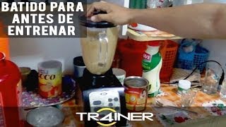 Batido Para Antes De Entrenar Batido Para Aumentar Masa Muscular [upl. by Lema]