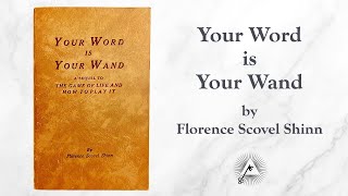 Your Word Is Your Wand 1941 by Florence Scovel Shinn [upl. by Ateikan]