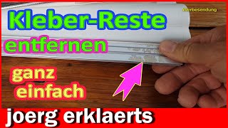 Kleber  Reste Entfernen Mit Ganz Einfachem Mittel Tutorial DiY joergerklaerts [upl. by Dlonyer]