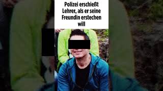 Polizei erschießt Lehrer als er seine Freundin erstechen will [upl. by Ynnel]