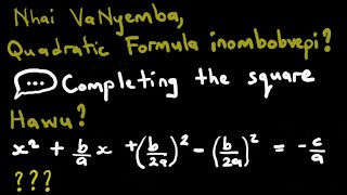 Quadratic Formula inombobvepi Deriving the Quadratic Formula [upl. by Ricardama]