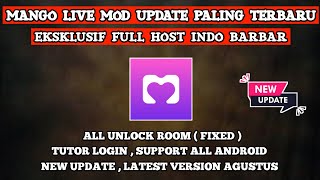 TERBARU MANGO MOD EXCLUSIVE UPDATE AGUSTUS ALL UNLOCK ROOM [upl. by Wynny96]