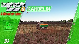 🚜 LS 19 ▶31 🚜 6 Höfe und der Lohner  Kandelin  Landwirtschafts Simulator 19  deutsch [upl. by Wehner]