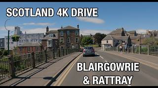 Blairgowrie amp Rattray  Perth amp Kinross Scotland 4K Drive [upl. by Annibo]