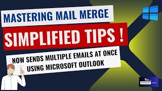 Mail Merge  Simplified Tips for Efficient Communication In Outlook [upl. by Lars]