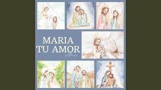 María Tu Amor [upl. by Oletha411]