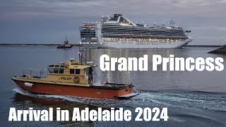 Grand Princess first cruise ship to arrive at Adelaide in 2024 [upl. by Adrianna]