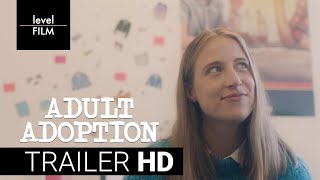 Adult Adoption  Official Trailer [upl. by Eelan225]