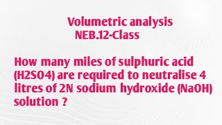 Numerical of solution Volumetric analysis 12 classNEBpart7 [upl. by Zaremski]