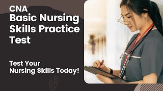 Basic Nursing Skills Practice Test for CNA 2024 60 Questions with Explained Answer [upl. by Eileme]