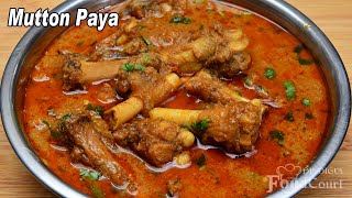 Mutton Paya Curry Recipe Goat Leg Paya Aatu Kaal Paya [upl. by Brenton]