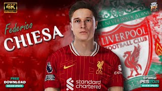 Federico Chiesa New Update Face 2425  Sider  CPK  Liverpool New Player  PES 2021  All Patches [upl. by Slade]