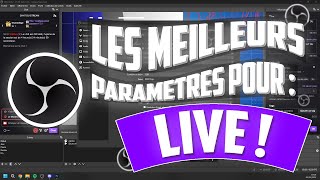 LES MEILLEURS PARAMETRES DE STREAM SUR OBS [upl. by Melone177]