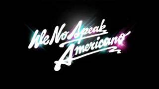 We No Speak Americano Remix JT amp AM [upl. by Leela]