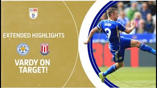 VARDY ON TARGET  Leicester City v Stoke City extended highlights [upl. by Eekcaj662]